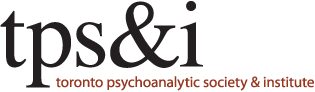 Toronto Psychoanalytic Society & Institute